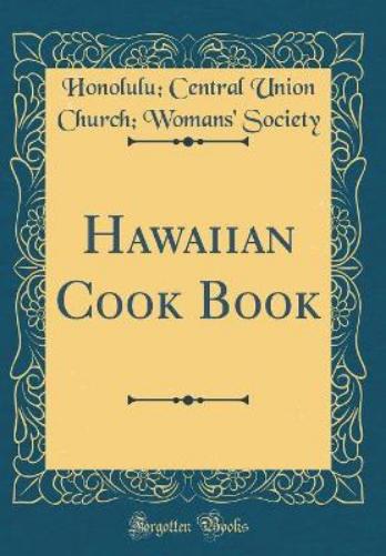 Hawaiian Cook Book (Classic Reprint)