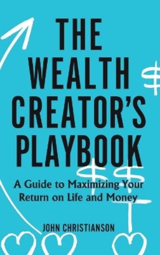The Wealth Creator's Playbook