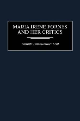 Maria Irene Fornes and Her Critics