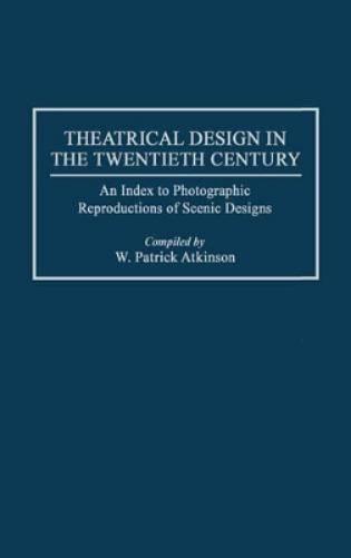 Theatrical Design in the Twentieth Century