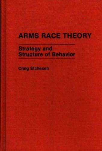 Arms Race Theory