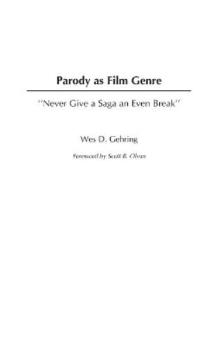 Parody as Film Genre