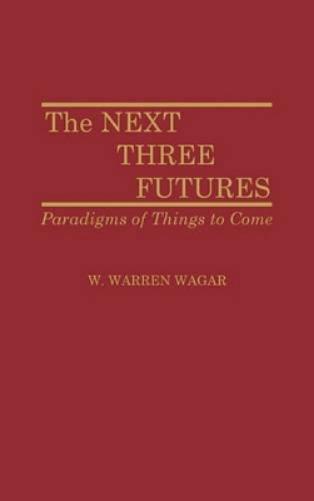 The Next Three Futures
