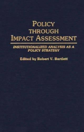 Policy Through Impact Assessment