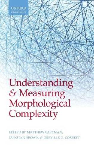 Understanding and Measuring Morphological Complexity