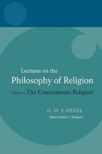 Hegel: Lectures on the Philosophy of Religion