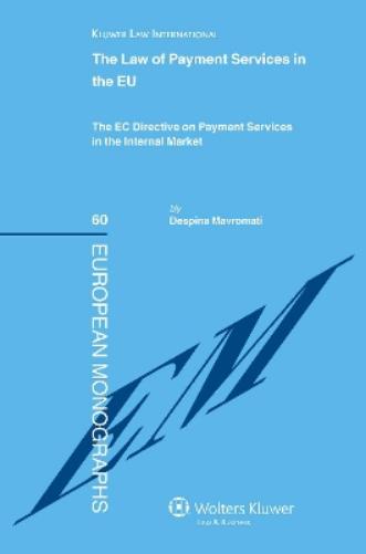 The Law of Payment Services in the EU