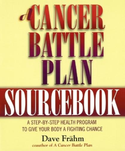 A Cancer Battle Plan:Sourcebook