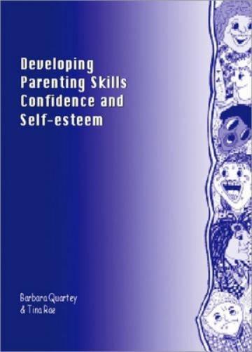 Developing Parenting Skills, Confidence and Self-Esteem