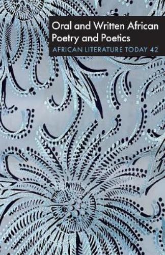 ALT 42: Oral and Written African Poetry and Poetics