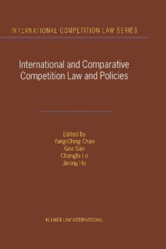 International and Comparative Competition Laws and Policies