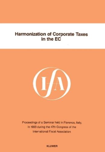 Harmonization of Corporate Taxes in the Ec