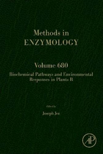 Biochemical Pathways and Environmental Responses in Plants: Part B