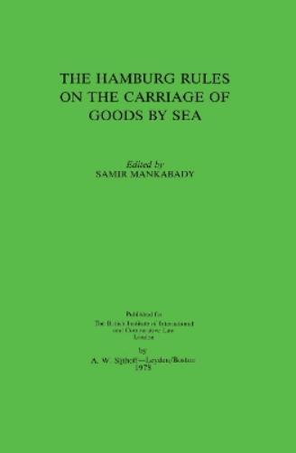 Hamburg Rules on the Carriage of Goods by Sea