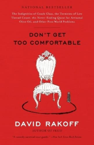 Don't Get Too Comfortable