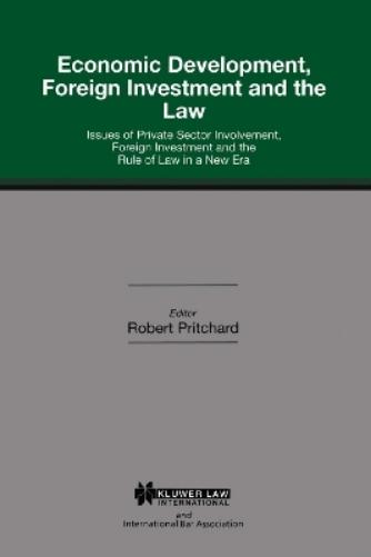 Economic Development, Foreign Investment and the Law