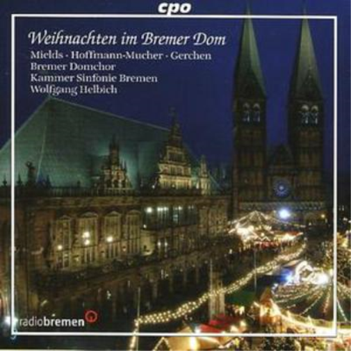 Weihnachten Im Bremer Dom (Helbich)