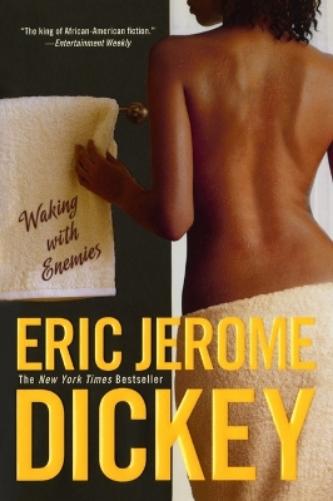 Waking with Enemies