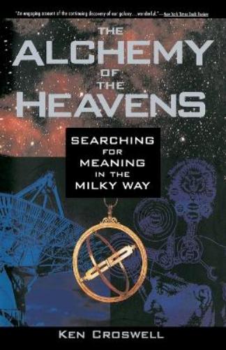 The Alchemy of the Heavens
