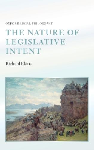 The Nature of Legislative Intent