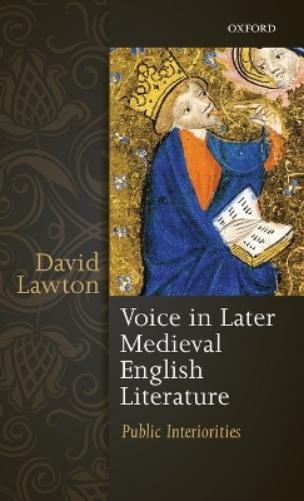 Voice in Later Medieval English Literature