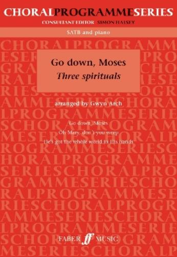 Go Down, Moses Three Spirituals