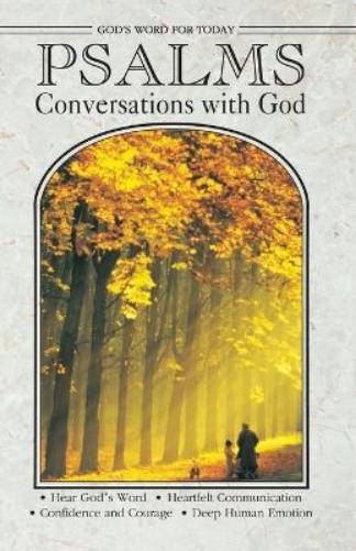 Psalms Conversations with God: Gods Word/Today