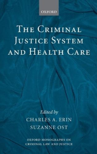 The Criminal Justice System and Health Care