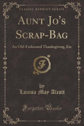 Aunt Jo's Scrap-Bag