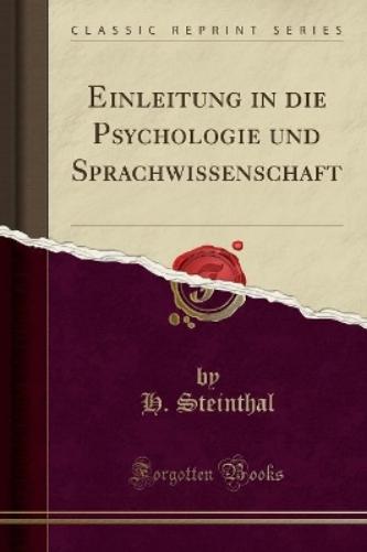 Einleitung in Die Psychologie Und Sprachwissenschaft (Classic Reprint)