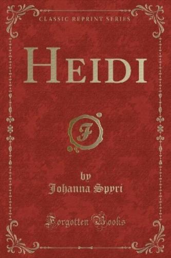Heidi (Classic Reprint)