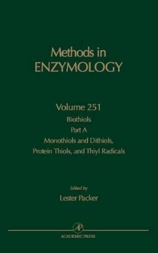 Biothiols, Part A: Monothiols and Dithiols, Protein Thiols, and Thiyl Radicals