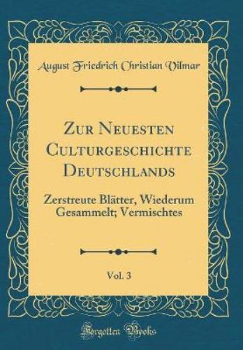 Zur Neuesten Culturgeschichte Deutschlands, Vol. 3