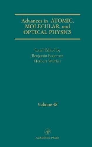 Advances in Atomic, Molecular, and Optical Physics