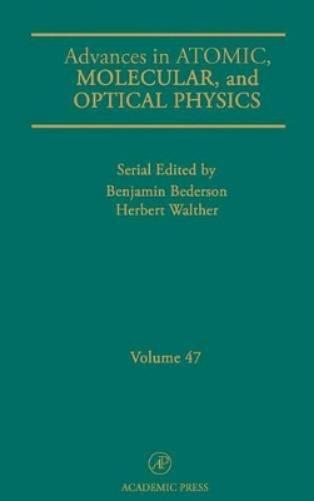 Advances in Atomic, Molecular, and Optical Physics