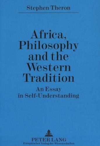 Africa, Philosophy and the Western Tradition