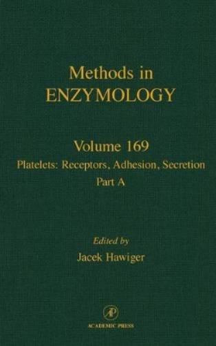 Platelets: Receptors, Adhesion, Secretion, Part A