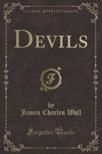 Devils (Classic Reprint)