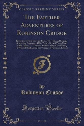 The Farther Adventures of Robinson Crusoe