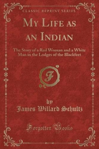 My Life as an Indian