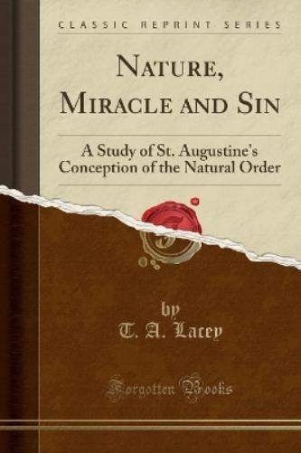 Nature, Miracle and Sin