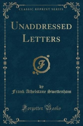 Unaddressed Letters (Classic Reprint)