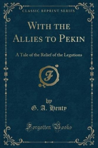 With the Allies to Pekin