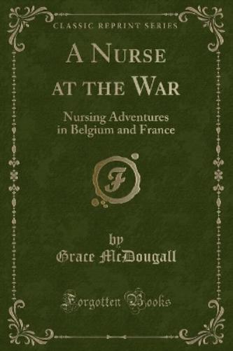 A Nurse at the War