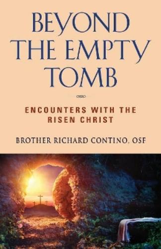 Beyond the Empty Tomb