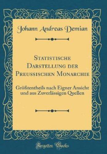 Statistische Darstellung Der Preußischen Monarchie