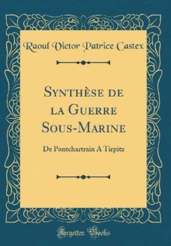Synthèse de la Guerre Sous-Marine