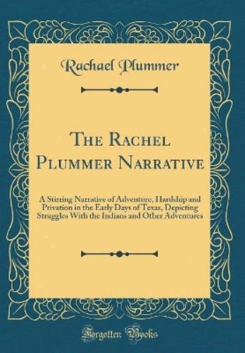 The Rachel Plummer Narrative