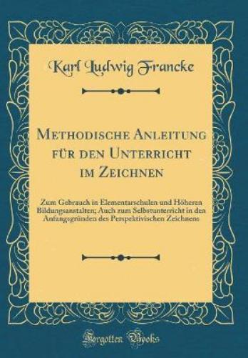 Methodische Anleitung Für Den Unterricht Im Zeichnen