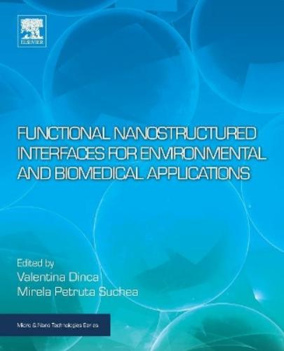 Functional Nanostructured Interfaces for Environmental and Biomedical Applications
